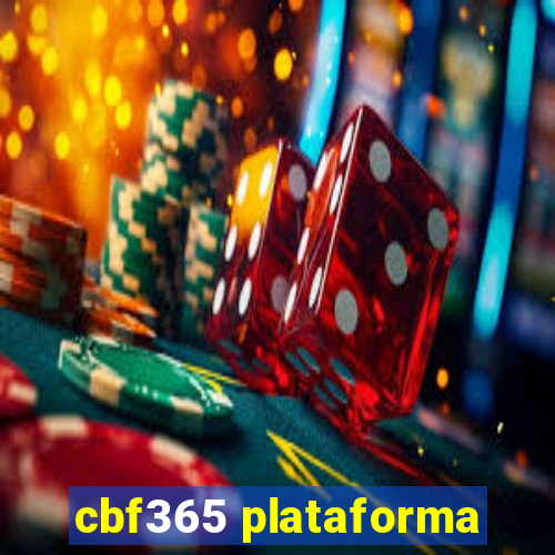 cbf365 plataforma